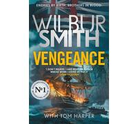 Wilbur Smith Tom Harper Vengeance (Tascabile)