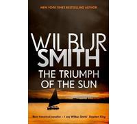 Wilbur Smith Triumph of the Sun (Tascabile) Courtneys & Ballantynes