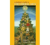 Wilburn T. Stancil A Student's Guide to the Liberal Arts (Tascabile)