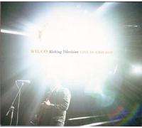 Wilco - Kicking Television-Live In Chicago