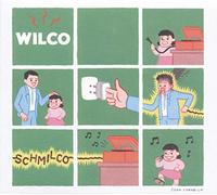 Wilco - Schmilco