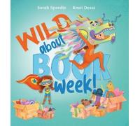 Wild About Book Week (Copertina rigida)