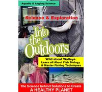 Wild about Walleye - Learn all About Fish Biology, Master Fishing Techniques