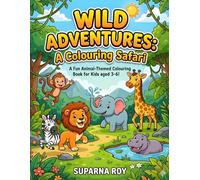Wild Adventures: A Colouring Safari