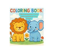 WILD ADVENTURES: A First Animal Coloring Book for kids ages 1 to 4
