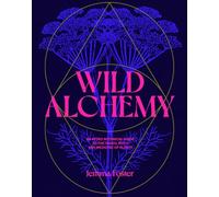 Jemma Foster Wild Alchemy (Copertina rigida)