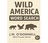Wild America Word Search: "A Word Search Adventure Through North American Wildlife"