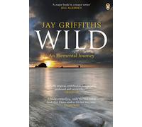 Wild: An Elemental Journey [Lingua Inglese]