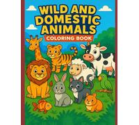 Wild and Domestic Animals: Colouring book
