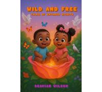Wild and Free: Tales of Untamed Spirits