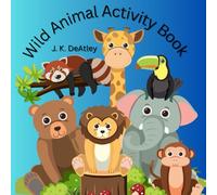 Wild Animal Activity Book