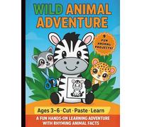 Wild Animal Adventure: Cut and Paste Activity Book with Rhyming Fun Facts | Learn and Explore for Kids