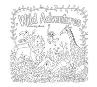 Wild Animal Adventures Coloring Book