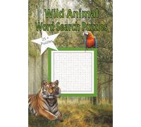 Wild Animal Word Search: Hours of Relaxing Fun
