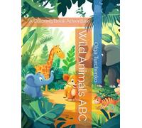 Wild Animals ABC: A Coloring Book Adventure
