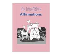 Wild Animals Affirmation Coloring Book: For Kids Ages 3-8