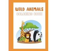 Wild Animals: Coloring Book