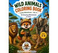 Wild Animals Coloring Book: 50 amazing Wild Animals to Color