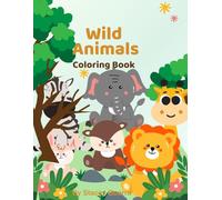 Wild Animals Coloring Book: A Fun A-Z Animal Coloring & Tracing Book for Kids Ages 3-7 | Learn Letters, Animals, and Handwriting Practice