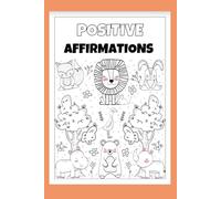Wild Animals Positive Affirmations Coloring Book