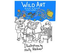 Wild Art: Artists as Animals Coloring Book