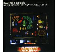 Wild Beasts - Brave Bulging Buoyant Clairvoyants