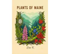 Wild Beauty: The Plants of Maine