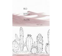 Wild Berries Talking: Short reflections on nature for slow reading