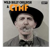 Wild Billy Childish & CTMF Where the Wild Purple Iris Grows (CD) Album