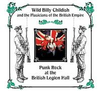 Wild Billy Childish - Punk Rock At The British Legion Hall