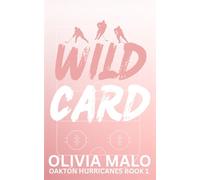 Wild Card: A steamy, friends to lovers, hockey romance