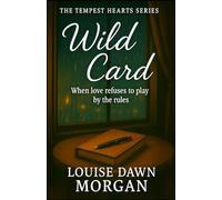 Wild Card: When Love Refuses to Play by the Rules