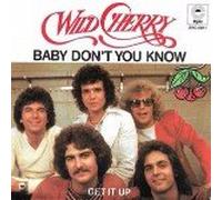 Wild Cherry - Baby don't you know (1976) / Vinyl single [Vinyl-Single 7'']