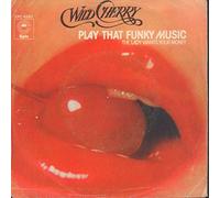 WILD CHERRY - Play That Funky Music