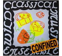 Wild Classical Music Ensemble - Confined