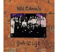 Wild Colonials - Fruit Of Life