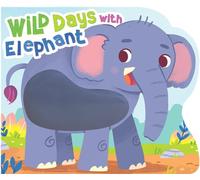 Wild Days with Elephant - Touch and Feel Board Book - Sensory Board Book