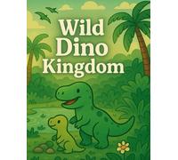 Wild Dino Kingdom