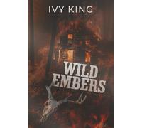 Wild Embers: A Dark Why Choose Cowboy Romance