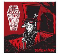 Wild Evel And The Tr - Digging My Grave