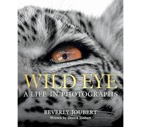 National Geographic – Wild Eye: A Life in Photographs