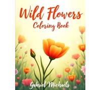 Wild Flowers Coloring Book