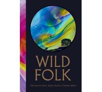 Wild Folk: Tales from the Stones