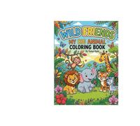 Wild Friends My Big Animal Coloring Book