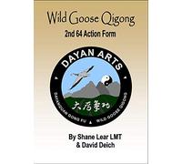 Wild Goose (Dayan) Qigong 2nd 64 Action Form
