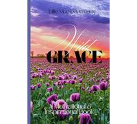 Wild Grace: The Sacred, Messy Journey of Becoming