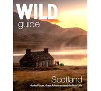 Richard Gaston Kimberley Grant David Cooper Wild Guide Scotland (Tascabile)
