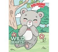 "Wild Hearts: Bears, Lions & Tigers" Coloring Book for All Ages: Captures the lovely beauty of nature, featuring intricate illustrations of bears, regal lions, and fierce tigers.