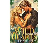 Wild Hearts: Special Edition Paperback (Paradise Series)