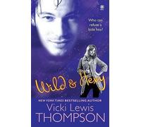 [Wild & Hexy] (By: Vicki Lewis Thompson) [published: June, 2008]